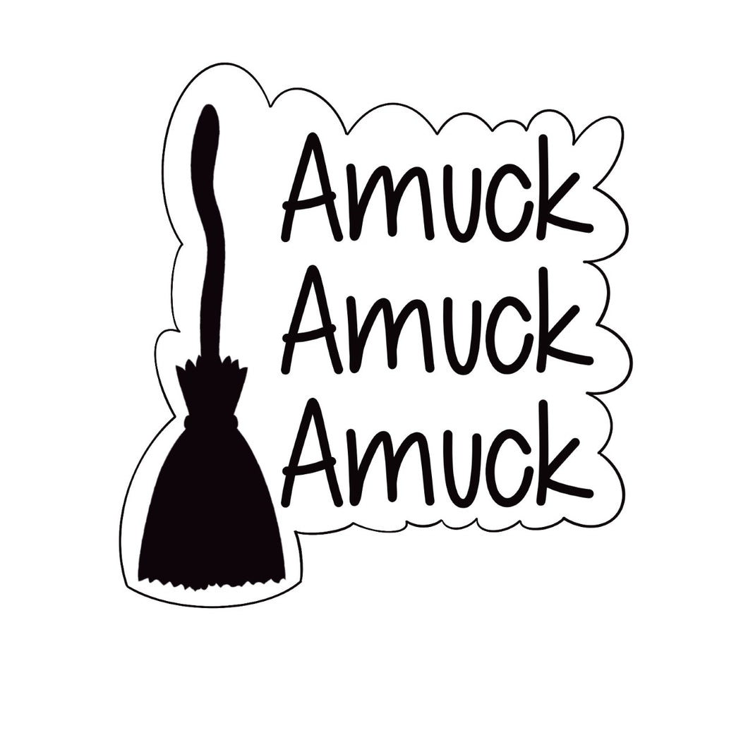 Amuck Amuck Amuck w/o Stencil